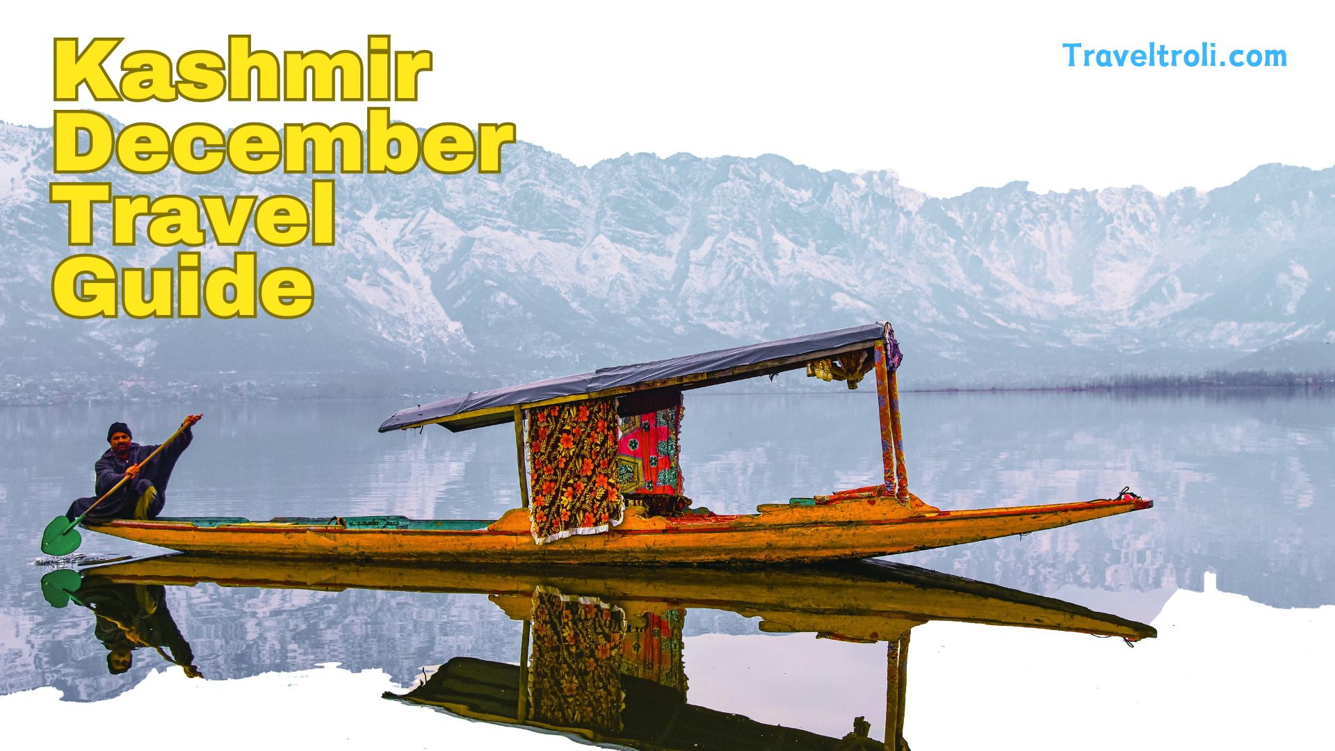 Visit Kashmir in December 2024