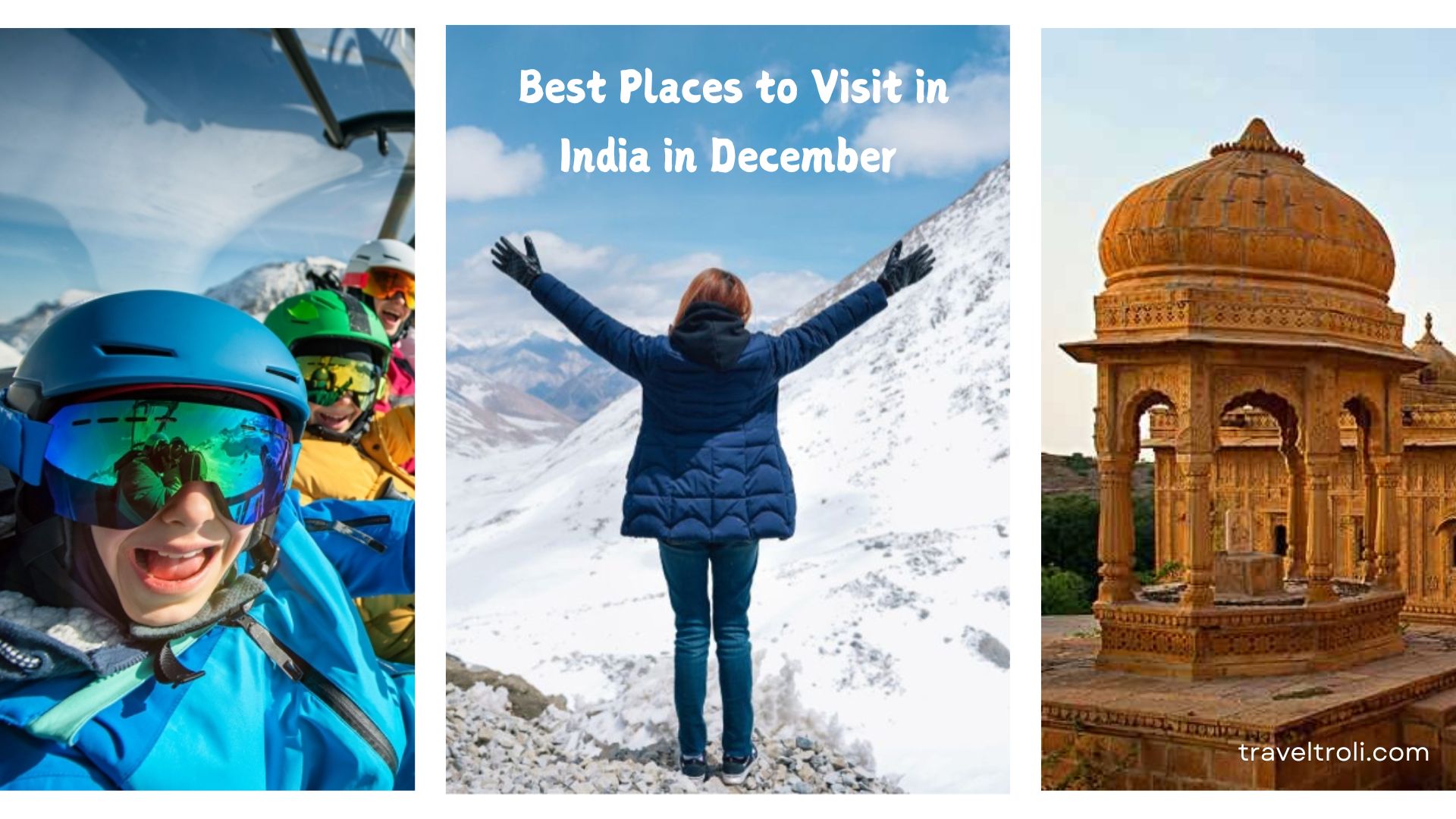 December Travel Destinations, Best Places to Visit in India in December