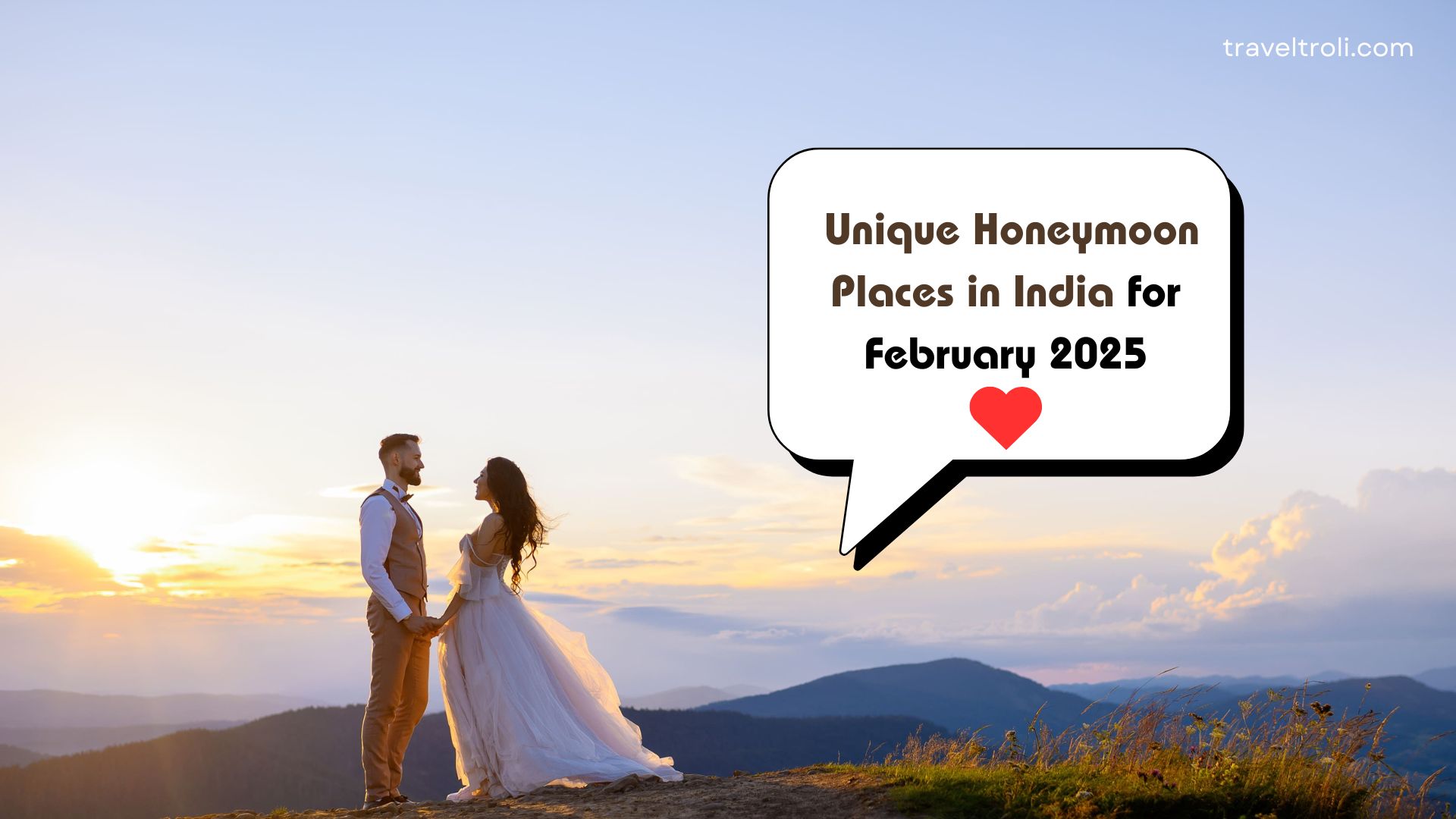 Unique Honeymoon Destinations in India for February 2025