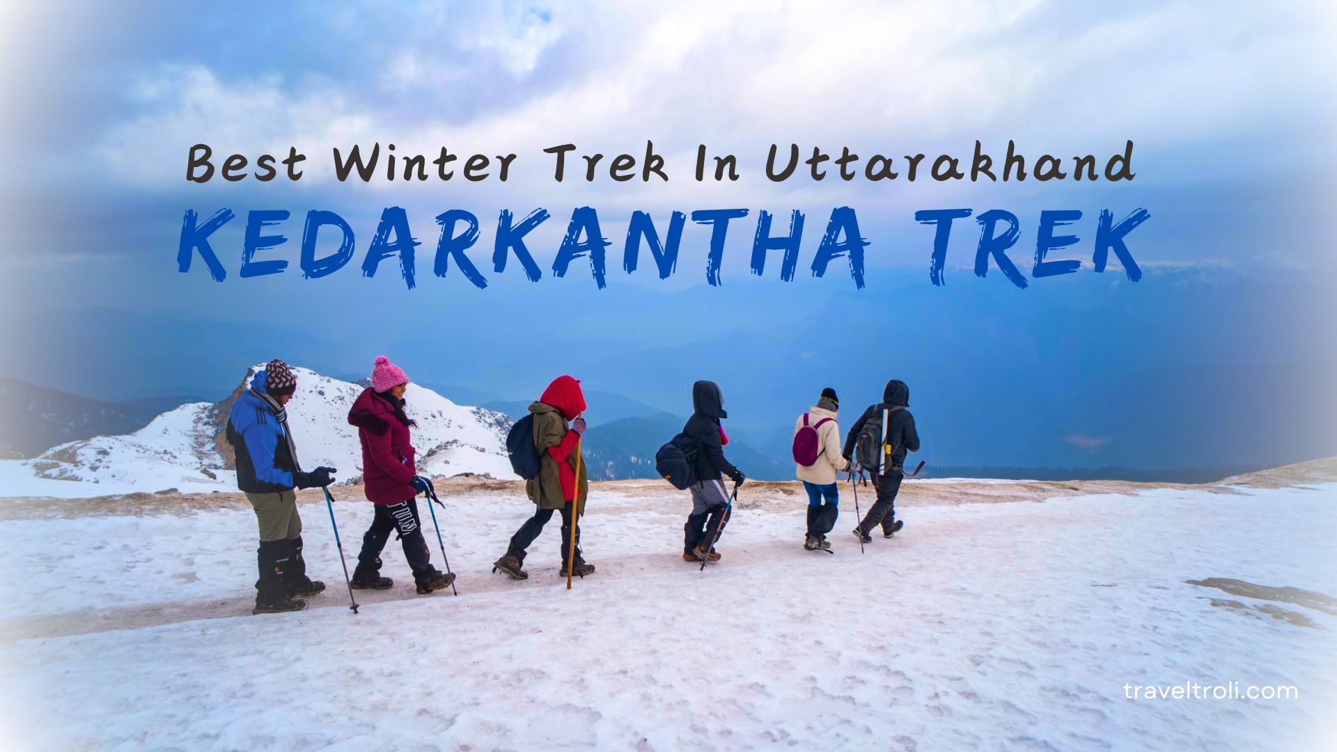 Kedarkantha Trek 2024 for begginers