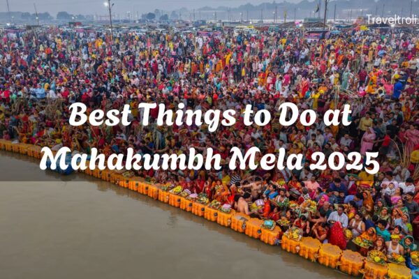 Best Activities to Do at Mahakumbh Mela 2025