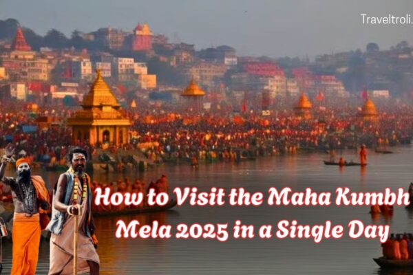 How to Visit the Maha Kumbh Mela 2025 in Just One Day - With Affordable Stay and Meal
