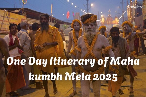 One Day Itinerary of Maha kumbh Mela 2025